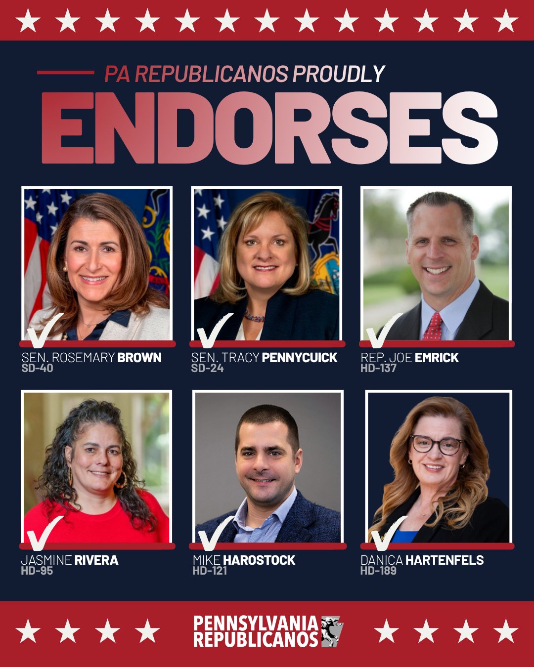 PA Republicanos proudly endorses: Sen. Rosemary Brown, Sen. Tracy Pennycuick, Rep. Joe Emrick, Jasmine Rivera, Mike Harostock, Danica Hartenfels